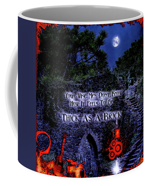 Classic Rock Coffee Mug featuring the digital art Thick As A Brick by Michael Damiani