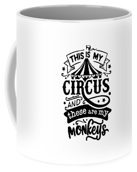 https://render.fineartamerica.com/images/rendered/default/frontright/mug/images/artworkimages/medium/3/this-is-my-circus-quote-mom-gift-for-mommy-and-me-gag-joke-funny-gift-ideas-transparent.png?&targetx=322&targety=55&imagewidth=155&imageheight=222&modelwidth=800&modelheight=333&backgroundcolor=ffffff&orientation=0&producttype=coffeemug-11