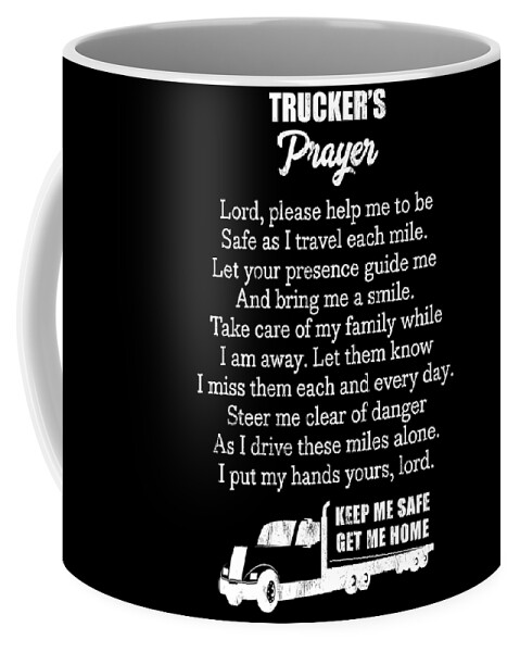 https://render.fineartamerica.com/images/rendered/default/frontright/mug/images/artworkimages/medium/3/truckers-prayer-truck-driver-gift-for-men-and-women-noirty-designs-transparent.png?&targetx=260&targety=-2&imagewidth=277&imageheight=333&modelwidth=800&modelheight=333&backgroundcolor=000000&orientation=0&producttype=coffeemug-11