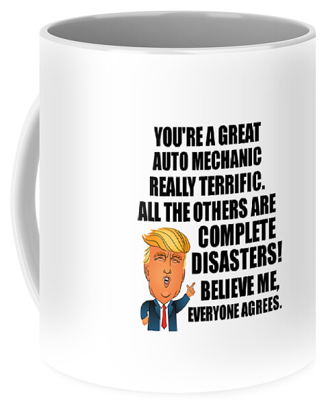 https://render.fineartamerica.com/images/rendered/default/frontright/mug/images/artworkimages/medium/3/trump-auto-mechanic-funny-gift-for-auto-mechanic-coworker-gag-great-terrific-president-fan-potus-quote-office-joke-funnygiftscreation-transparent.png?&targetx=295&targety=55&imagewidth=210&imageheight=222&modelwidth=800&modelheight=333&backgroundcolor=ffffff&orientation=0&producttype=coffeemug-11
