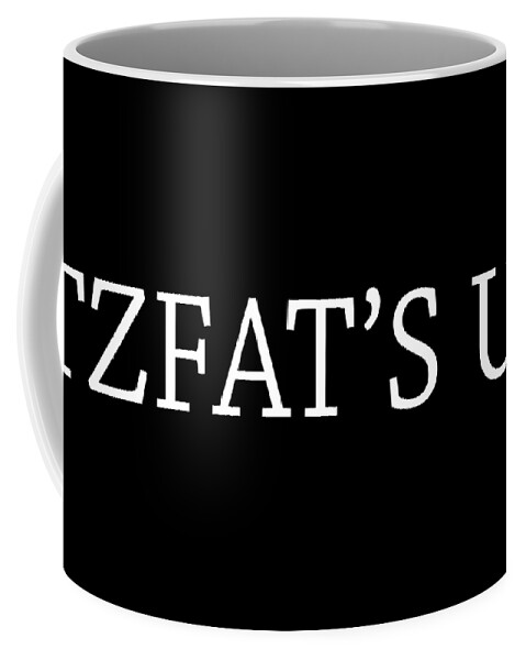 Safed Coffee Mug featuring the digital art Tzfats Up by Yom Tov Blumenthal