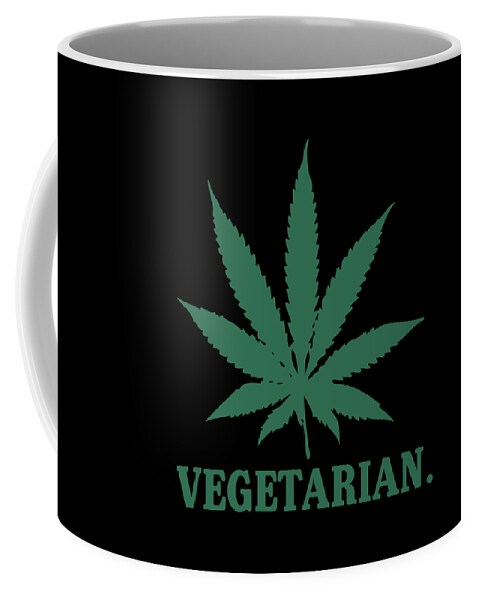 Sarcastic Coffee Mug featuring the digital art Vegetarian Cannabis Weed by Flippin Sweet Gear