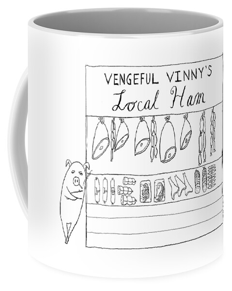 Vengeful Vinny's Local Ham Coffee Mug