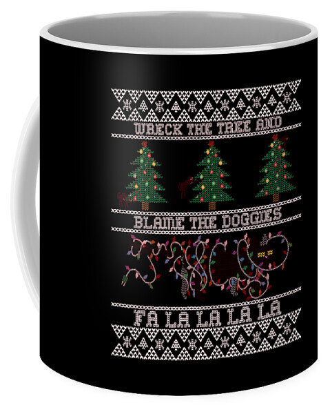 Christmas 2023 Coffee Mug featuring the digital art Wreck the Tree and Blame the Doggies Funny Cat Christmas Pun by Flippin Sweet Gear