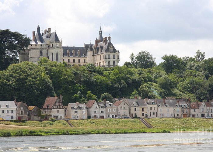 River Greeting Card featuring the photograph Chateau de Chaumont Stands Above The River Loire by Christiane Schulze Art And Photography