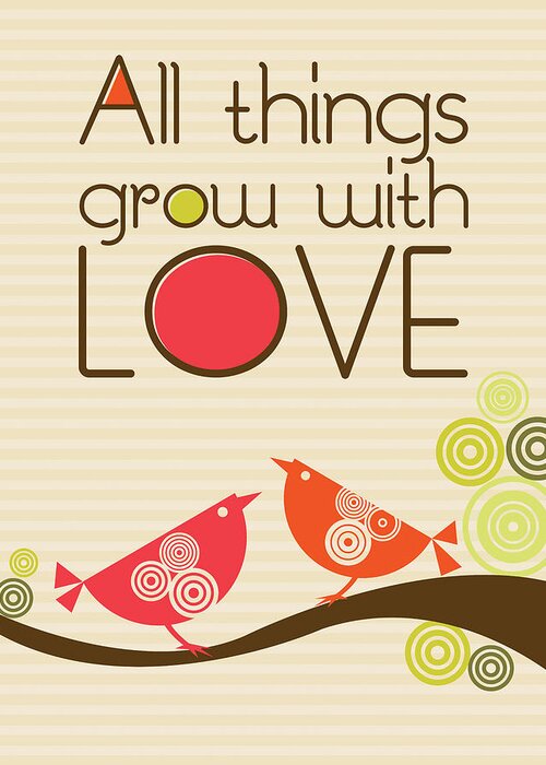 Illustration Greeting Card featuring the photograph All things grow with love #1 by Valentina Ramos