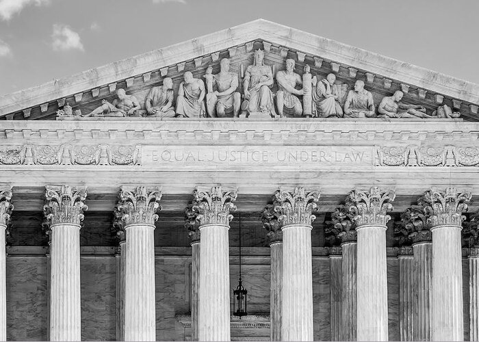United States Supreme Court Greeting Card featuring the photograph Equal Justice Under Law BW #1 by Susan Candelario