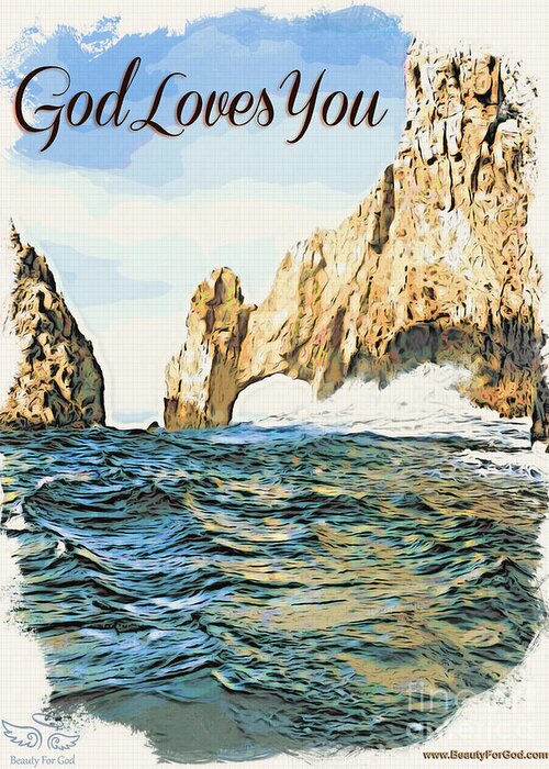 Stormy Waters Greeting Card featuring the photograph God Loves You #1 by Beauty For God