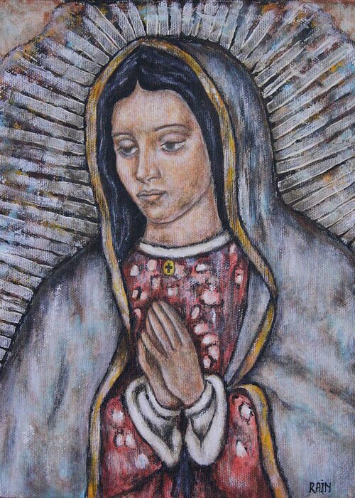 Our Lady of Guadalupe Greeting Card for Sale by Rain Ririn 
