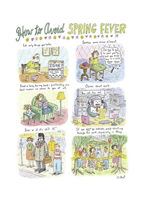 Dining Nature Seasons Medical

(various Ways To Avoid Spring Fever. 'eat Only Things You Hate Greeting Card featuring the drawing How To Avoid Spring Fever by Roz Chast