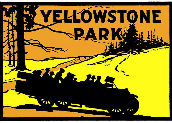 Yellowstone National Park Greeting Card featuring the painting 1920 Yellowstone Park by Historic Image