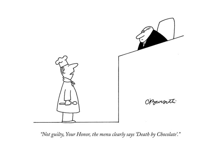 Judges Greeting Card featuring the drawing Not Guilty, Your Honor, The Menu Clearly Says by Charles Barsotti