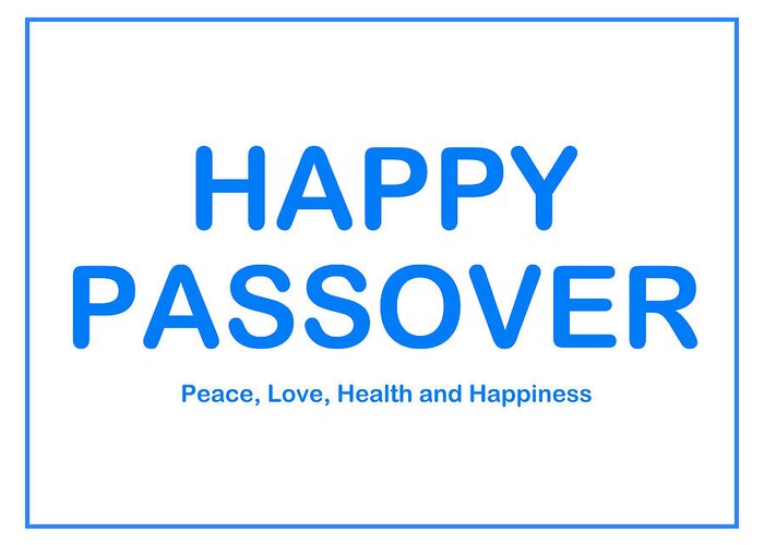 Passover Greeting Card featuring the photograph Happy Passover #6 by John Shiron