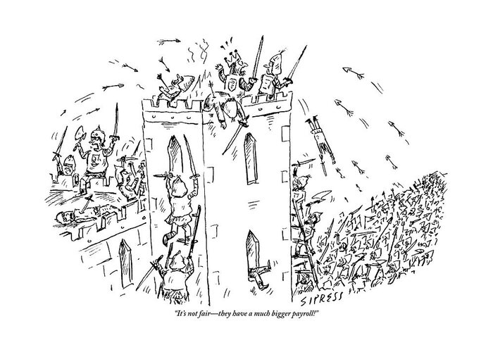 Battle Greeting Card featuring the drawing A Castle Is Overwhelmed And Outnumbered by David Sipress