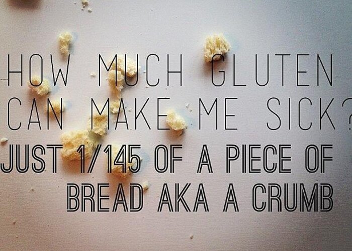Celiacdisease Greeting Card featuring the photograph A Crumb Of Bread Can Cause Intestinal by Brooklyn Cole