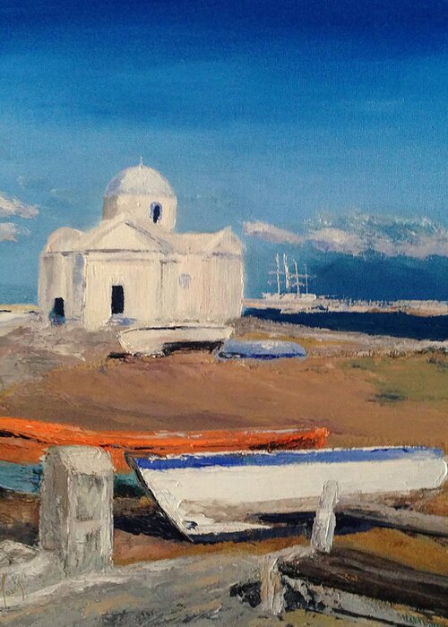  Greeting Card featuring the painting Mykonos Sanctuary by Josef Kelly