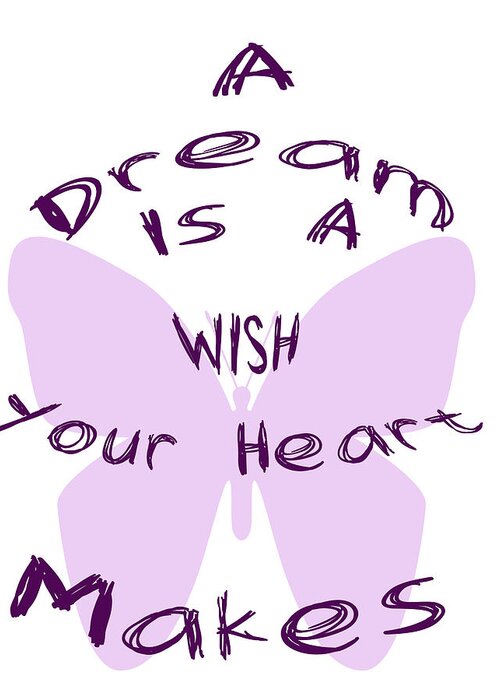 A Dream Is A Wish Your Heart Makes Greeting Card featuring the digital art A Dream is a Wish Your Heart Makes by Georgia Clare