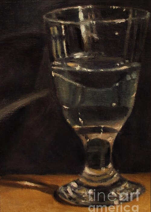 Water Greeting Card featuring the painting A Glass of Water by Ulrike Miesen-Schuermann