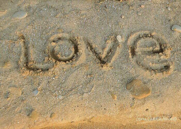 Love Greeting Card featuring the photograph A Message In The Sand by Lena Wilhite