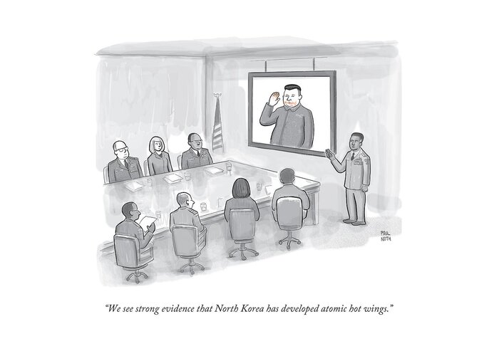 Kim Jong-un Greeting Card featuring the drawing A Military Briefing by Paul Noth