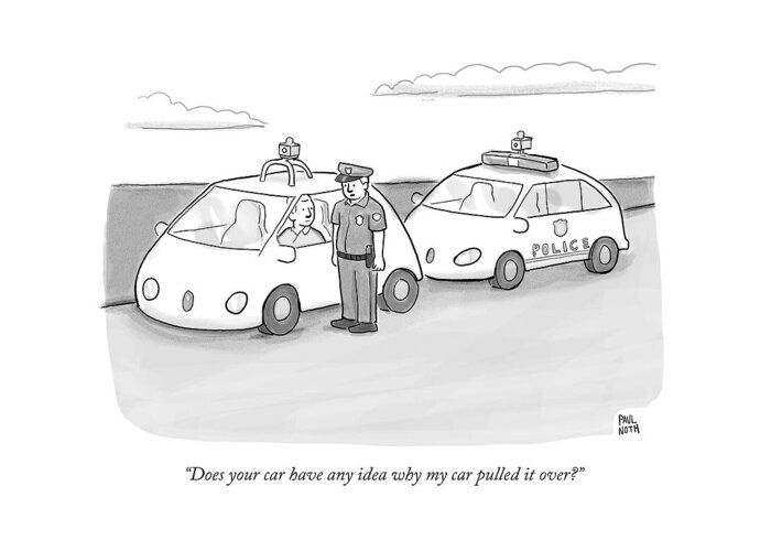 Smart Car Greeting Card featuring the drawing A Police Officer In A Futuristic Smart-car Pulls by Paul Noth