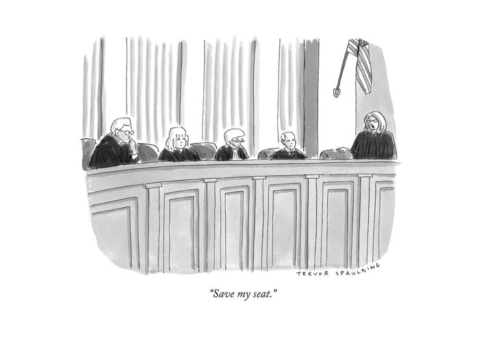 Supreme Court Justices Greeting Card featuring the drawing A Supreme Court Judge Gets by Trevor Spaulding