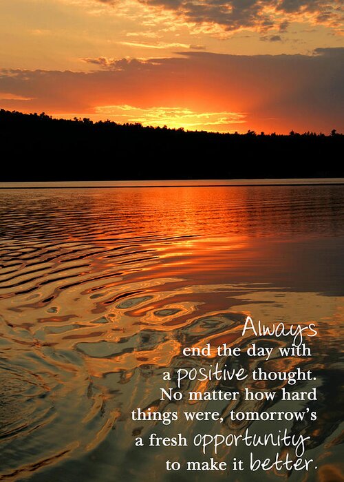 Always End The Day With A Postive Thought Greeting Card featuring the photograph Always End the Day with a Positive Thought by Barbara West