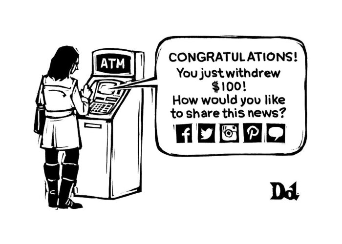 Captionless Atm Greeting Card featuring the drawing An Atm Machine Prompts A Woman To Share Her Cash by Drew Dernavich