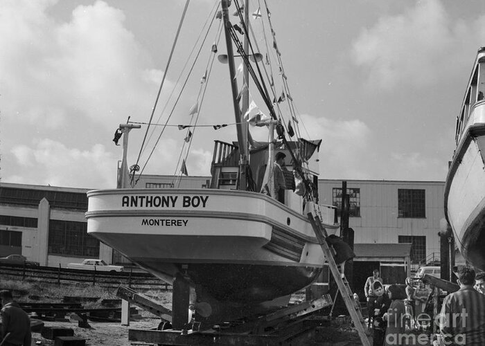 Anthony Boy Greeting Card featuring the photograph Anthony Boy fishing boat 1966 by Monterey County Historical Society