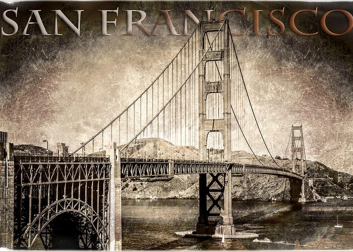 San Francisco Greeting Card featuring the photograph Antiqued Golden Gate Bridge - San Francisco by Jennifer Rondinelli Reilly - Fine Art Photography