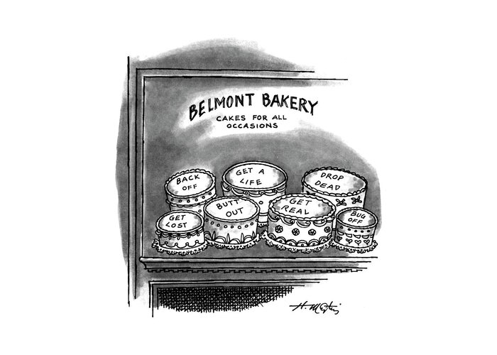 Belmont Bakery Cakes For All Occasions(cakes In Window Of Store Decorated With Messages Like 'back Off Greeting Card featuring the drawing Belmont Bakery Cakes For All Occasions by Henry Martin