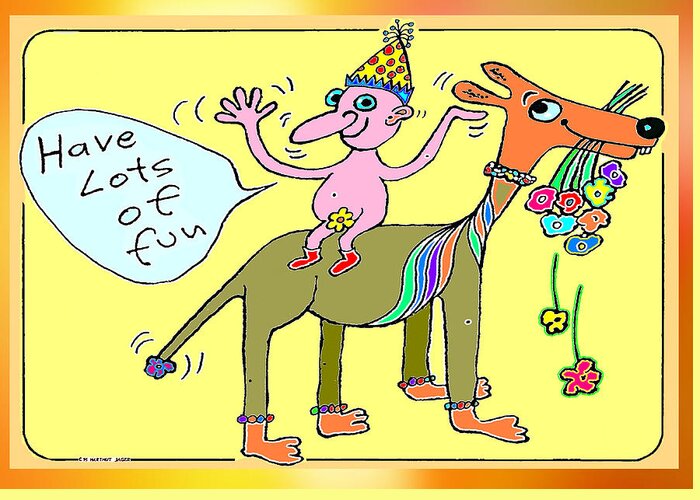 Fun Greeting Card featuring the painting Bit of Fun by Hartmut Jager