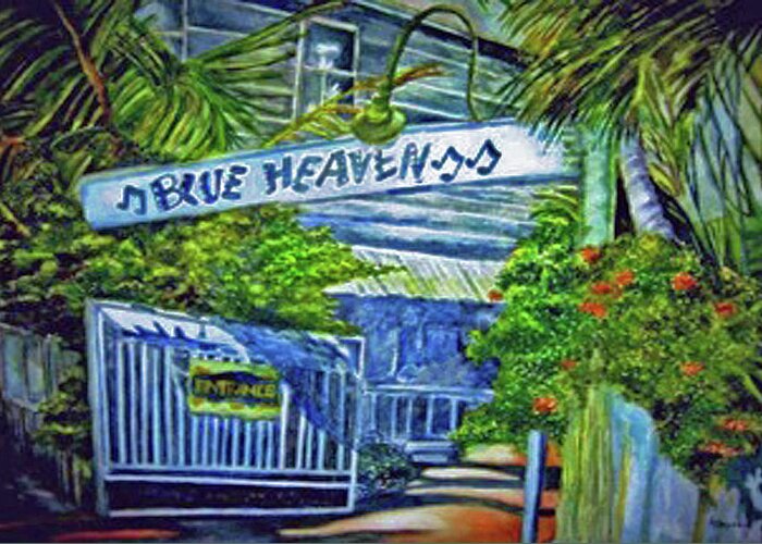 Key West Greeting Card featuring the painting Blue Heaven Key West by Kandy Cross