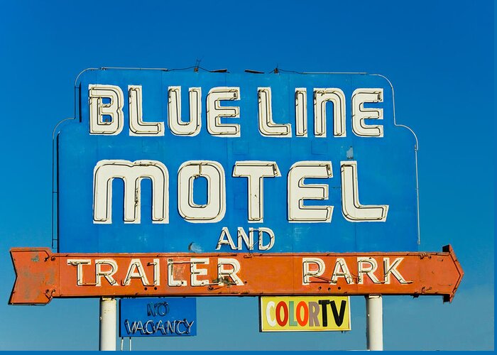 Orange Sign Greeting Card featuring the photograph Blue Line Motel and Trailer Park by Matthew Bamberg
