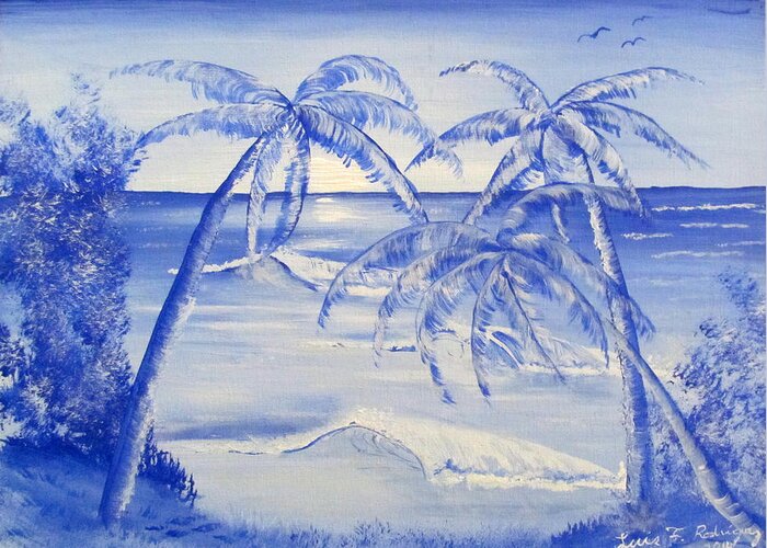 Monochrome Painting Greeting Card featuring the painting Blue Paradise by Luis F Rodriguez