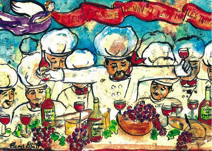 Chefs Greeting Card featuring the painting Break the Bread Drink the Wine Eat the Truffles by Elaine Elliott