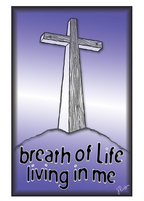 Christian Greeting Card featuring the digital art Breath Of Life by Jerry Ruffin