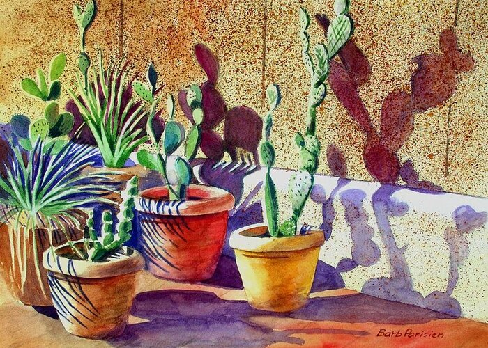 Cactus Greeting Card featuring the painting Cactus Shadows by Barbara Parisien