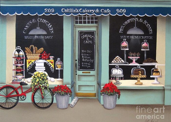 Art Greeting Card featuring the painting Caitlin's Cakery and Cafe by Catherine Holman