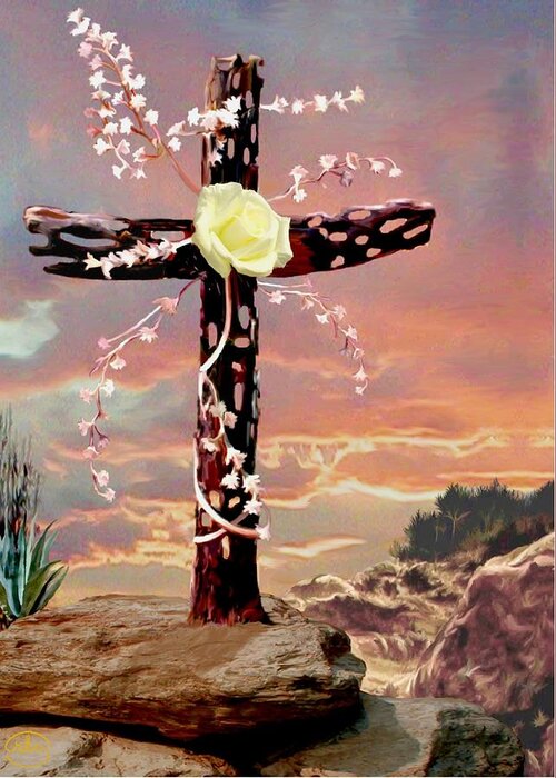 Cross Calvary Rose Sunset Sunrise Mountains Rocky Rough Hills Easter Resurrection Crucifixion Salvation Redemption Sins Gods Grace God Died Our Sin Eternal Life Everlasting Early Morning Light Empty Ron Chambers Ronald K An Am As At If In Is It Of On Or Us A Be He Me We Do Has No So To By Than From And The This But For With Ascension Resurrection Sunset Sunrise Sea Heavenly Jesus God Lord Savior Sins Sin Rkc Lord Savior Christ Our Prince Floral Inspirational Religious Biblical Greeting Card featuring the painting Calvary Cross by Ron Chambers