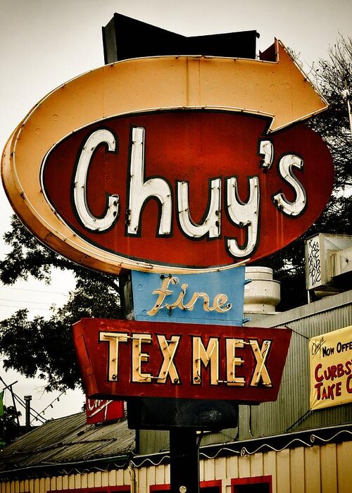Chuy's Greeting Card featuring the photograph Chuy's Sign 2 by Kristina Deane