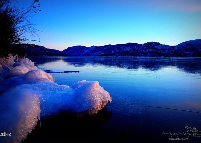 Skaha Lake Greeting Card featuring the photograph ColdBlue by Guy Hoffman