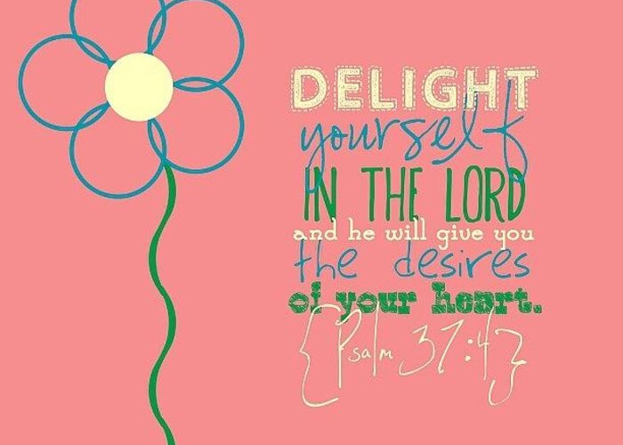 Godisgood Greeting Card featuring the photograph delight Yourself In The Lord, And He by Traci Beeson