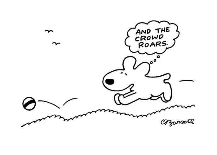 Dog Greeting Card featuring the drawing Dog Chases After A Ball by Charles Barsotti