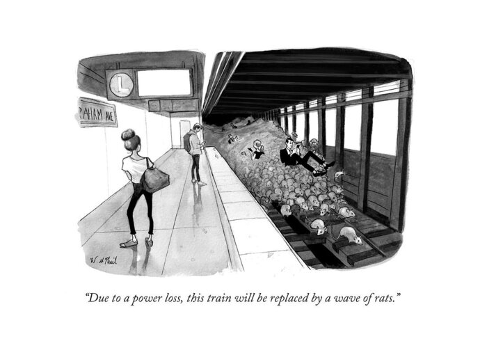 Subway Greeting Card featuring the drawing Due To A Power Loss by Will McPhail