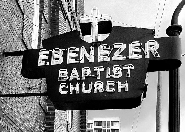 Ebenezer Greeting Card featuring the photograph Ebenezer Baptist Church by Dominic Piperata