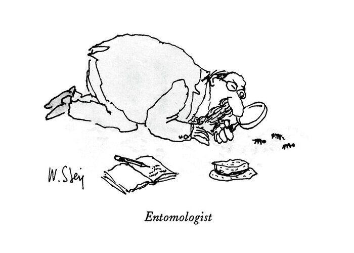 Entomologist

The Entomologist: Title. Man With Magnifying Glass And Goatee Looks At Bugs On The Ground. 
Science Greeting Card featuring the drawing Entomologist by William Steig