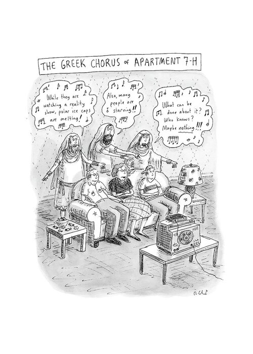 Entertainment Problems Televison 
Greek Chorus Of Apartment 7-h
(family Sits Watching Tv As Greek Chorus Stands Behind Them Singing Criticism.) 119303 Rch Roz Chast Greeting Card featuring the drawing Greek Chorus Of Apartment 7-h by Roz Chast
