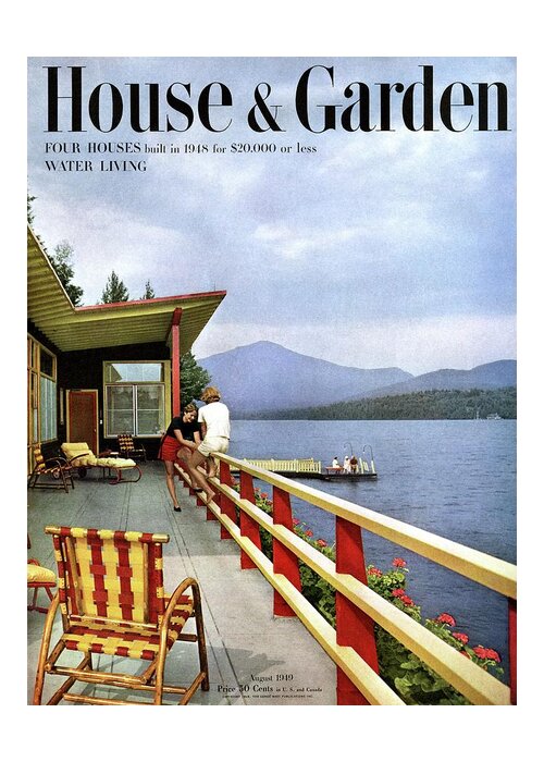 House & Garden Magazine Cover Text Balcony Deck Chair Chair Outdoor Furniture Furniture Lake Water Pier Built Structure Waterfront Mountain Nature Natural World Colorful House Dwelling Sitting Young Woman Young Adult Young Adult Woman Alfred Rose House Lake Placid Overcast Overcast Sky Outdoors Daytime Five People People Blond Hair Short Hair Summer Seasons Building Exterior Building Architecture #condenasthouse&gardencover August 1st 1949 Greeting Card featuring the photograph House & Garden Cover Of Women Sitting On The Deck by Robert M. Damora