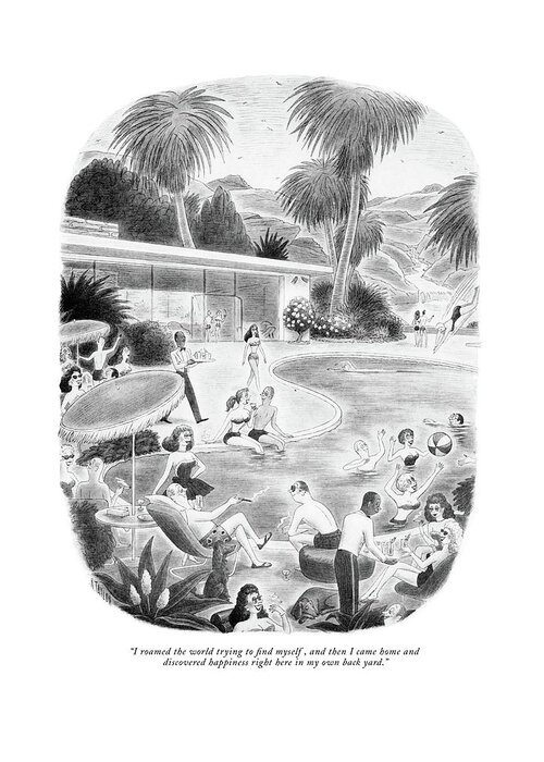 
(woman With Huge Hollywood-type Home And Giant Swimming Pool Greeting Card featuring the drawing I Roamed The World Trying To Find Myself by Richard Taylor